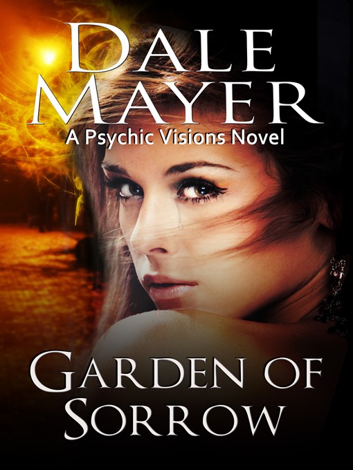 Title details for Garden of Sorrow by Dale Mayer - Wait list